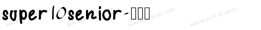 super senior字体转换